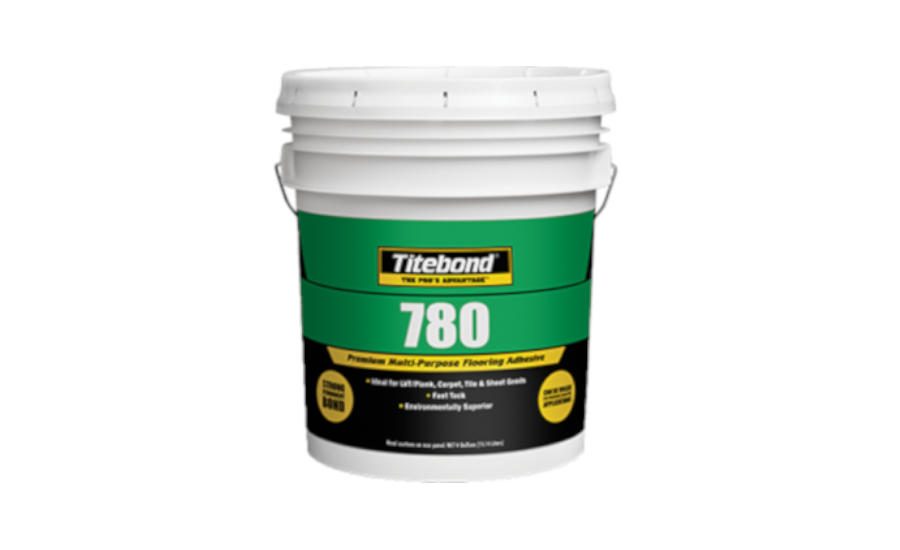 New Titebond 780 MultiPurpose Flooring Adhesive Ideal for Many Different Types of Floor