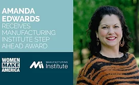 Shaw’s Amanda Edwards Receives Manufacturing Institute STEP Ahead Award
