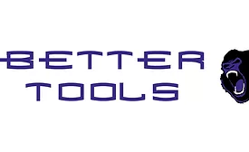 better tools
